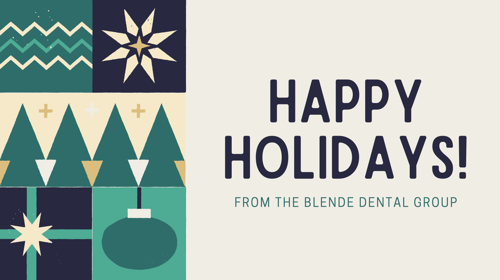 Happy Holidays from the Blende Dental Group